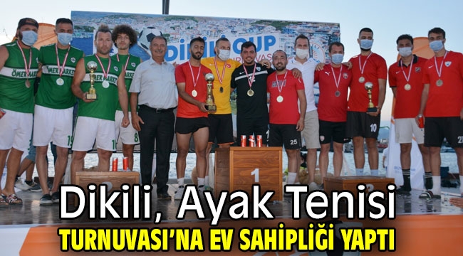 Dikili, Ayak Tenisi Turnuvası'na ev sahipliği yaptı