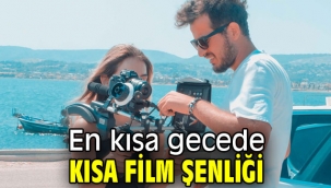 En kısa gecede Kısa film şenliği 
