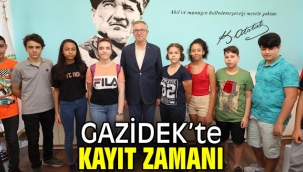 GAZİDEK'te kayıt zamanı