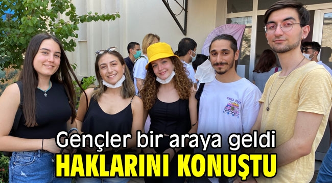 Gençler bir araya geldi, haklarını konuştu