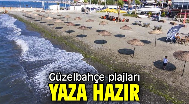 Güzelbahçe plajları Yaza Hazır