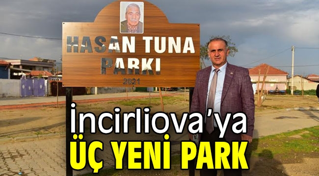 İncirliova'ya üç yeni park