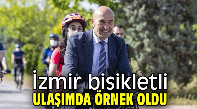 İzmir bisikletli ulaşımda örnek oldu