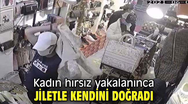 Kadın hırsız yakalanınca jiletle kendini doğradı