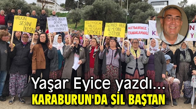 KARABURUN'DA SİL BAŞTAN