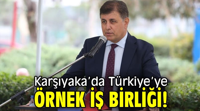 Karşıyaka'da Türkiye'ye örnek iş birliği!