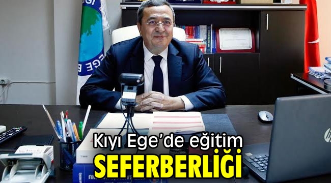 Kıyı Ege'de eğitim seferberliği