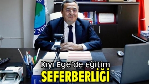 Kıyı Ege'de eğitim seferberliği