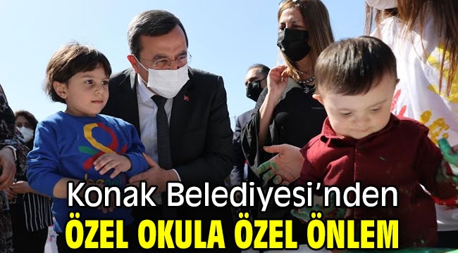 Konak Belediyesi'nden özel okula özel önlem