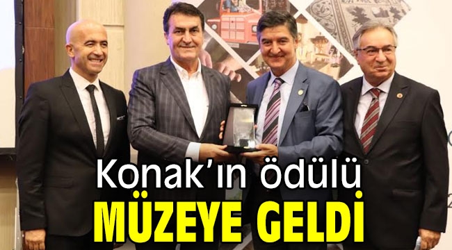  Konak'ın ödülü müzeye geldi