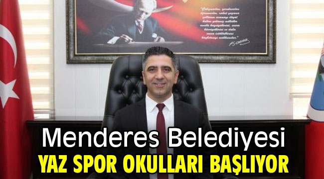 Menderes Belediyesi Yaz Spor Okulları Başlıyor