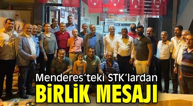 Menderes'teki STK'lardan Birlik Mesajı