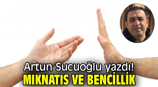 Mıknatıs ve bencillik