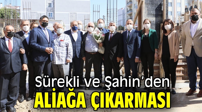 Sürekli ve Şahin'den Aliağa çıkarması