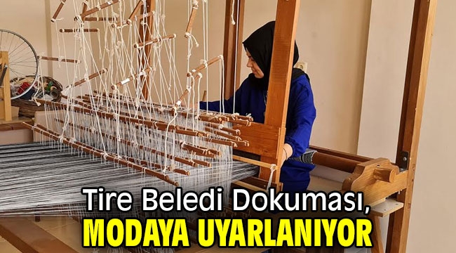 Tire Beledi Dokuması, modaya uyarlanıyor