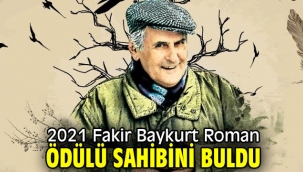 2021 Fakir Baykurt Roman Ödülü Sahibini Buldu