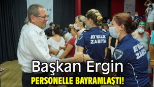 Başkan Ergin, personelle bayramlaştı!