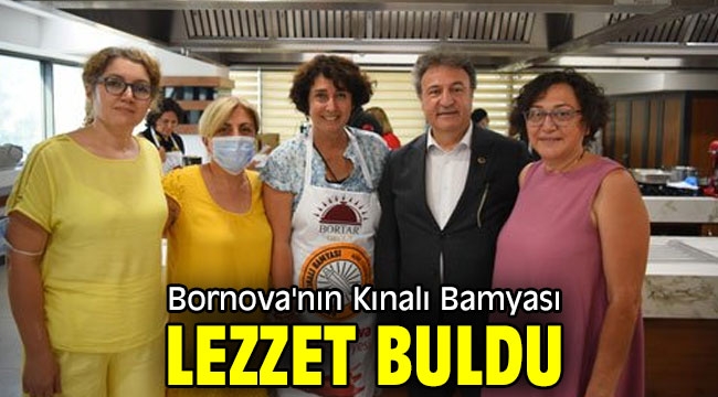 Bornova'nın Kınalı Bamyası lezzet buldu