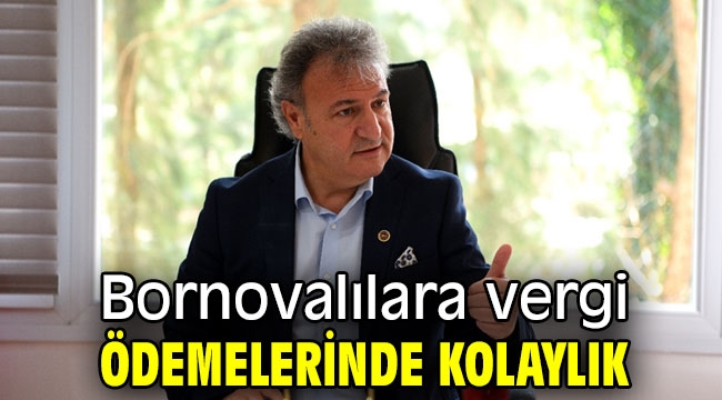 Bornovalılara vergi ödemelerinde kolaylık