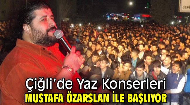 Çiğli'de Yaz Konserleri Mustafa Özarslan ile Başlıyor