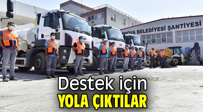 Destek için yola çıktılar