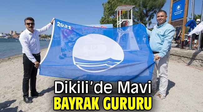 Dikili'de Mavi Bayrak Gururu