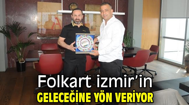 Folkart izmir'in geleceğine yön veriyor