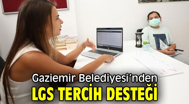 Gaziemir Belediyesi'nden LGS tercih desteği