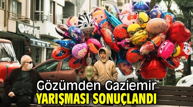 Gözümden Gaziemir yarışması sonuçlandı