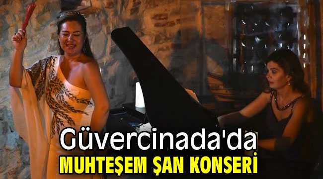 Güvercinada'da muhteşem Şan konseri