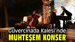Güvercinada Kalesi'nde muhteşem konser