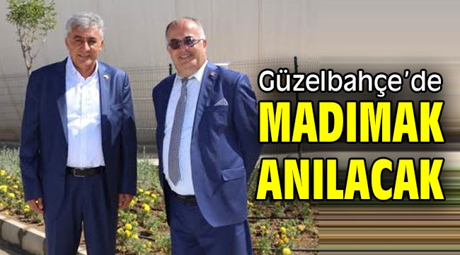 Güzelbahçe'de Madımak Anılacak