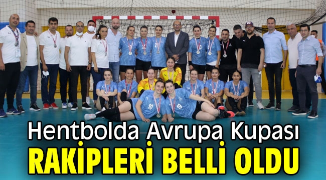 Hentbolda Avrupa Kupası rakipleri belli oldu