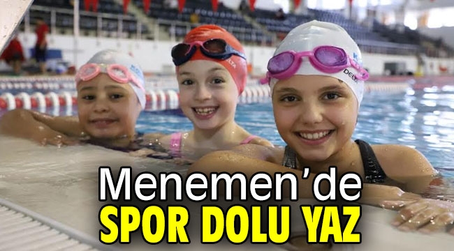 Menemen'de spor dolu yaz