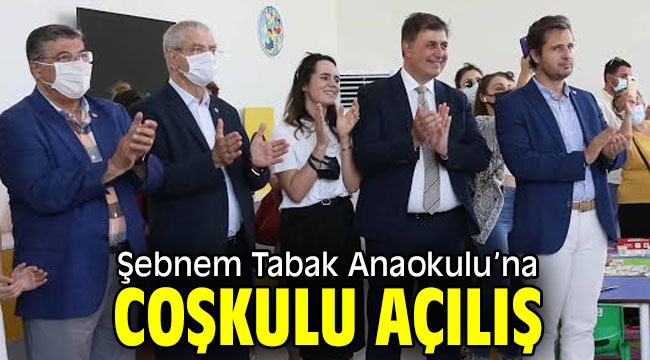 Şebnem Tabak Anaokulu'na coşkulu açılış