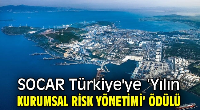 SOCAR Türkiye'ye 'Yılın Kurumsal Risk Yönetimi' ödülü