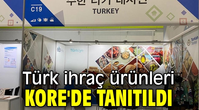 Türk ihraç ürünleri Uzak Doğu yolcusu