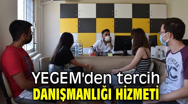 YEGEM'den tercih danışmanlığı hizmeti