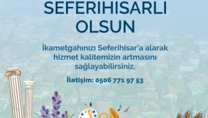 Yetişkin: "Seferihisar'ı seven Seferihisarlı olsun" 