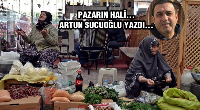 PAZARIN HALİ...