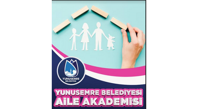  Yunusemre Belediyesi Aile Akademisi başlıyor