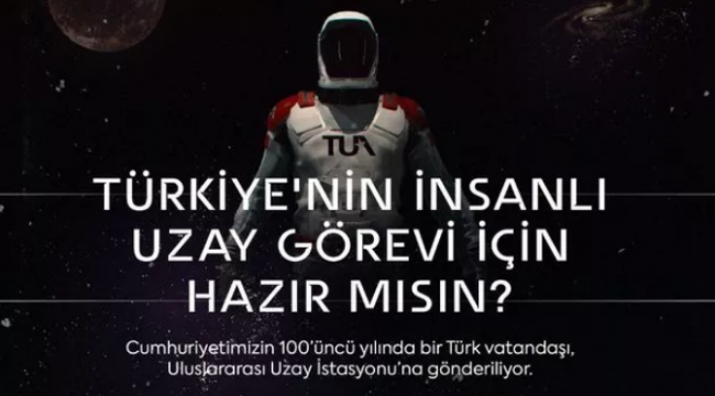 "Bir Türk vatandaşı uzaya gönderilecek" 
