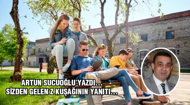 Sizden gelen z kuşağının yanıtı