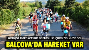 Balçova'da hareket var