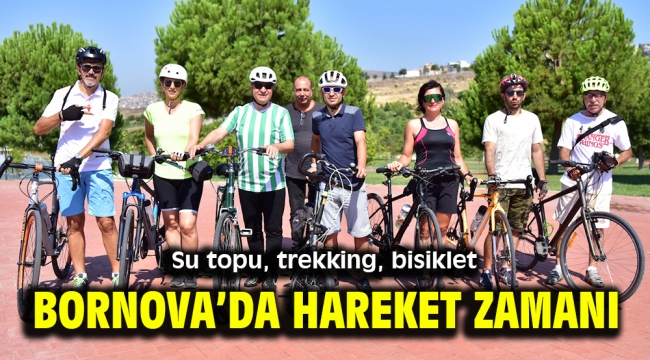 Bornova'da hareket zamanı