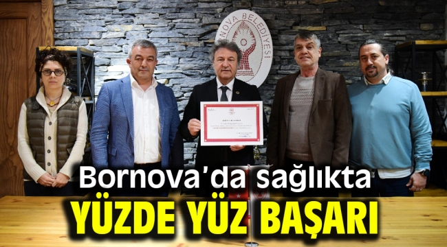 Bornova'da sağlıkta yüzde yüz başarı