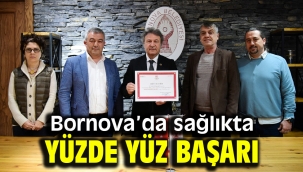 Bornova'da sağlıkta yüzde yüz başarı