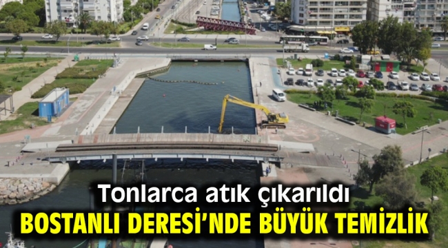 Bostanlı Deresi'nde büyük temizlik