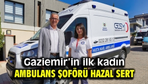 Gaziemir'in ilk kadın ambulans şoförü Hazal Sert 