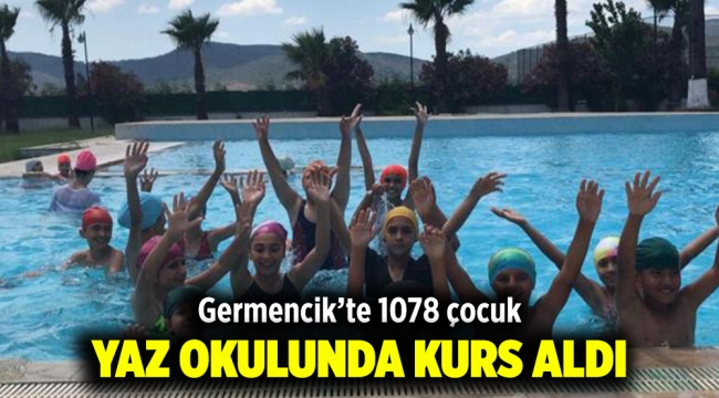 Germencik'te 1078 çocuk yaz okulunda kurs aldı